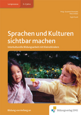 Sprachen und Kulturen sichtbar machen - Focali, Ergin; Viernickel, Susanne; Völkel, Petra