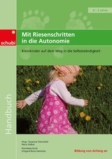 Mit Riesenschritten in die Autonomie - Boos-Hammes, Irmgard; Kroll, Dorothee; Viernickel, Susanne; Völkel, Petra