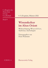 Wissenskultur im Alten Orient - 