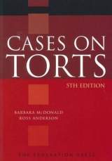 Cases on Torts - McDonald, Barbara; Anderson, Ross