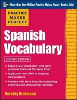 Practice Makes Perfect Spanish Vocabulary - Richmond, Dorothy