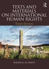 Texts and Materials on International Human Rights - Smith, Rhona K.M.