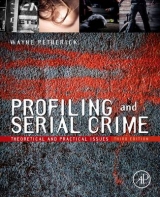 Profiling and Serial Crime - Petherick, Wayne