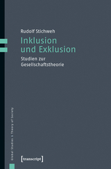 Inklusion und Exklusion - Rudolf Stichweh