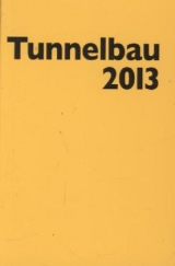 Taschenbuch für den Tunnelbau 2013