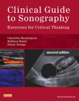 Clinical Guide to Sonography - Henningsen, Charlotte; Kuntz, Kathryn; Youngs, Diane J.