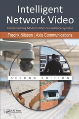 Intelligent Network Video - Nilsson, Fredrik; Axis, Communications