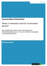 Meine Community und ich. Gemeinsam gesund. - Susanna-Maria Steinkellner