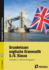 Grundwissen englische Grammatik - 5./6. Klasse - Manfred Bojes