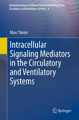 Intracellular Signaling Mediators in the Circulatory and Ventilatory Systems - Marc Thiriet