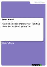 Radiation induced expression of signaling molecules in mouse splenocytes - Seema Kumari