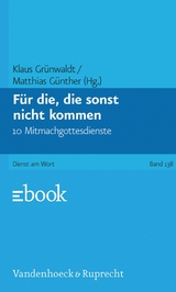 Für die, die sonst nicht kommen -  Klaus Grünwaldt