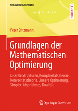 Grundlagen der Mathematischen Optimierung - Peter Gritzmann