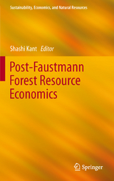 Post-Faustmann Forest Resource Economics - 