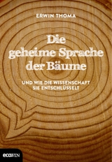 Die geheime Sprache der Bäume - Erwin Thoma