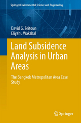 Land Subsidence Analysis in Urban Areas - David G. Zeitoun, Eliyahu Wakshal