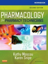 Workbook for Pharmacology for Pharmacy Technicians - Moscou, Kathy; Snipe, Karen