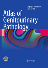 Atlas of Genitourinary Pathology - Gregory T. MacLennan, Liang Cheng