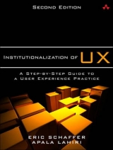 Institutionalization of UX - Schaffer, Eric; Lahiri, Apala