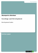 Sociology and Development -  Akampurira Abraham