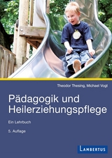 Pädagogik und Heilerziehungspflege - Theodor Thesing, Michael Vogt