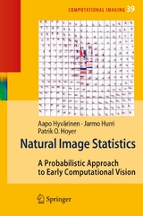 Natural Image Statistics - Aapo Hyvärinen, Jarmo Hurri, Patrick O. Hoyer