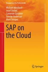 SAP on the Cloud - Michael Missbach, Josef Stelzel, Cameron Gardiner, George Anderson, Mark Tempes