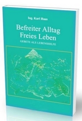 Befreiter Alltag - Karl Haas