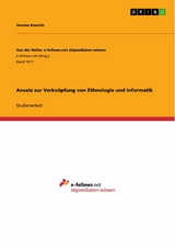 Ansatz zur Verknüpfung von Ethnologie und Informatik - Verena Knerich