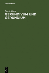 Gerundivum und Gerundium - Ernst Risch