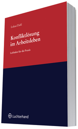 Konfliktlösung im Arbeitsleben -  Dahl,  Lukas