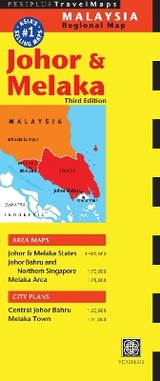 Johor & Melaka Travel Map Third Edition - Periplus Editors