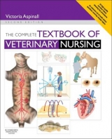 Complete Textbook of Veterinary Nursing - Aspinall, Victoria