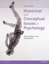 Historical and Conceptual Issues in Psychology - Brysbaert, Marc; Rastle, Kathy