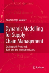 Dynamic Modelling for Supply Chain Management -  Adolfo Crespo Marquez