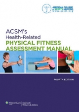 ACSM's Health-Related Physical Fitness Assessment Manual - American College of Sports Medicine