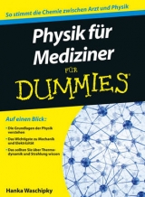 Physik für Mediziner für Dummies - Waschipky, Hanka