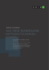 Das neue Bundesland "Mitteldeutschland" - Saltan Gindulin