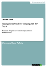 Seeungeheuer und der Umgang mit der Angst - Carsten Sobik