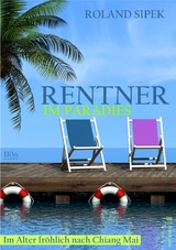 Rentner im Paradies - Roland Sipek