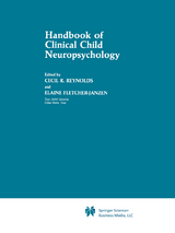 Handbook of Clinical Child Neuropsychology - Cecil R. Reynolds, Elaine Fletcher-Janzen