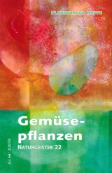 Gemüsepflanzen - Wolfgang Weirauch, Verena Staël von Holstein