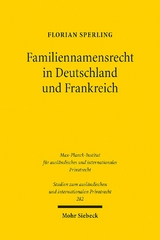 Familiennamensrecht in Deutschland und Frankreich - Florian Sperling