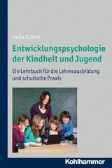 Entwicklungspsychologie der Kindheit und Jugend - Hella Schick