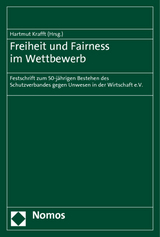 Freiheit und Fairness im Wettbewerb - 