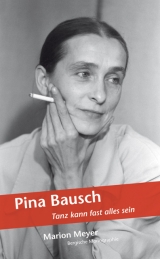 Pina Bausch - Marion Meyer