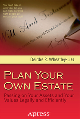 Plan Your Own Estate - Deirdre R. Wheatley-Liss