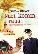 Nazi, komm raus! - Christian Springer