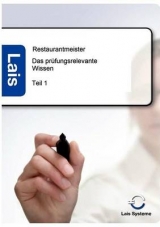 Restaurantmeister - Das prüfungsrelevante Wissen -  Hrsg. Sarastro GmbH