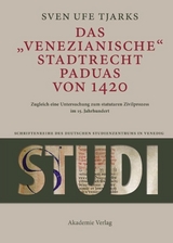 Das Venezianische Stadtrecht Paduas von 1420 - Sven Ufe Tjarks